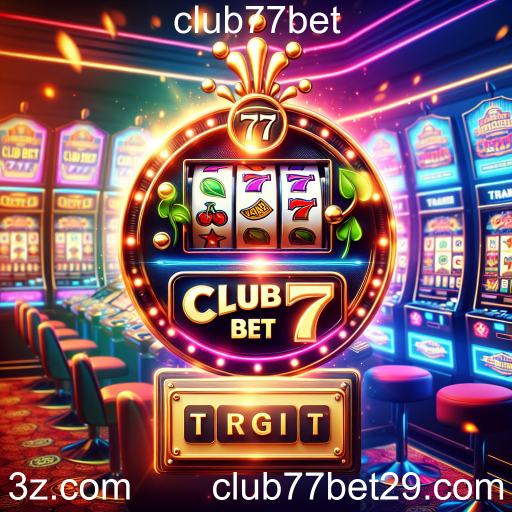 A Emoção dos Caça-Níqueis no Club77bet